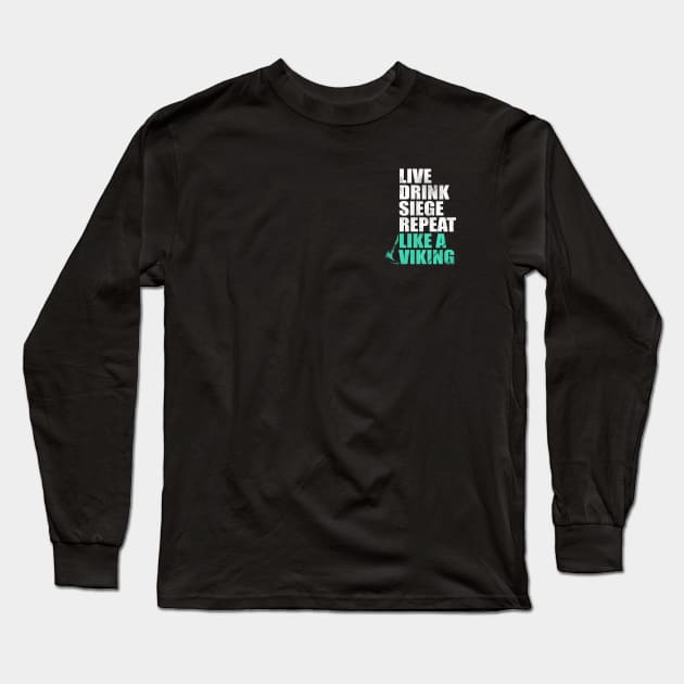 Viking life motto! Long Sleeve T-Shirt by PowKapowCreations